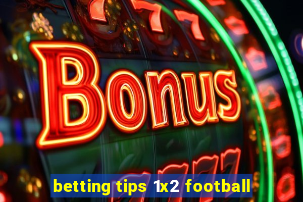 betting tips 1x2 football